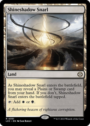 Shineshadow Snarl [LCC - 351]