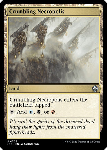 Crumbling Necropolis [LCC - 326]